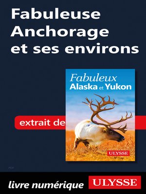 cover image of Fabuleuse Anchorage et ses environs